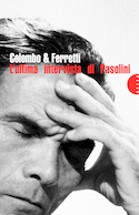 Ultima intervista di Pasolini (L')